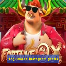 seguidores instagram gratis